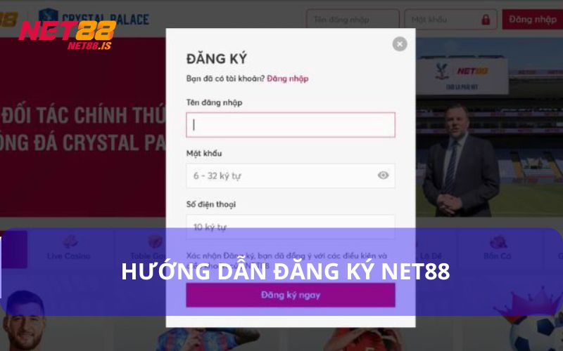 Hướng Dẫn Đăng Ký Net88 Từng Bước