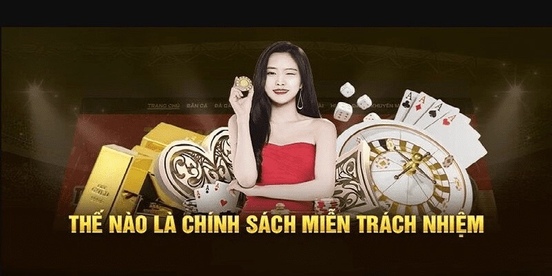 Miễn Trừ Trách Nhiệm tại Locla88 là gì